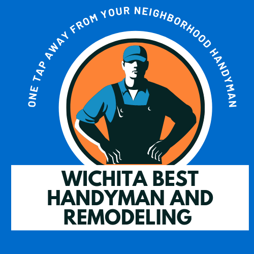 Wichita Best Handyman And Remodeling